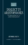 Dialect in Aristophanes: The Politics of Language in Ancient Greek Literature