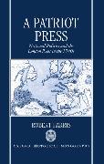 A Patriot Press: National Politics and the London Press in the 1740s