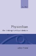 Physicalism: The Philosophical Foundations