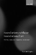 Foundations without Foundationalism