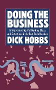 Doing the Business: Entrepreneurship, the Working Class, and Detectives in the East End of London