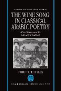 The Wine Song in Classical Arabic Poetry: Ab&#363, Nuw&#257,s and the Literary Tradition