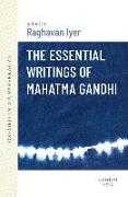 The Essential Writings of Mahatma Gandhi