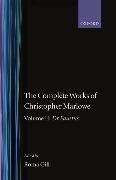 The Complete Works of Christopher Marlowe: Volume II: Dr. Faustus