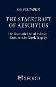 The Stagecraft of Aeschylus