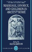 Marriage, Divorce, and Children in Ancient Rome