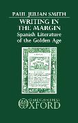 Writing in the Margin: Spanish Literature of the Golden Age