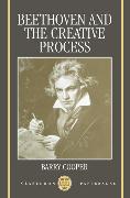 Beethoven and the Creative Process