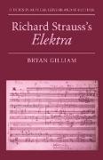 Richard Strauss's Elektra