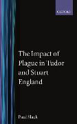 The Impact of Plague in Tudor and Stuart England