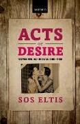 Acts of Desire: Women and Sex on Stage 1800-1930