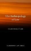 The Anthropology of Law