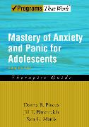 Mastery of Anxiety and Panic for Adolescents: Riding the Wave, Therapist Guide