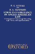 Form and Substance in Anglo-American Law: A Comparative Study in Legal Reasoning, Legal Theory, and Legal Institutions