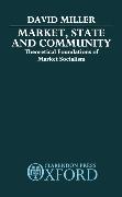 Market, State, and Community: Theoretical Foundations of Market Socialism