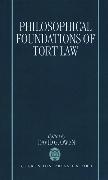 The Philosophical Foundations of Tort Law