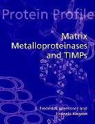 Matrix Metalloproteinases and TIMPs