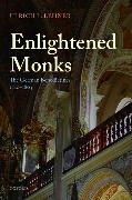 Enlightened Monks: The German Benedictines, 1740-1803