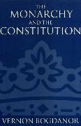 The Monarchy and the Constitution