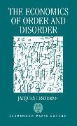 The Economics of Order and Disorder