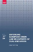 Enforcing European Union Law on Exports of Dual-use Goods