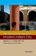 The Oxford Anthology of the Modern Indian City