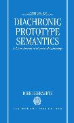 Diachronic Prototype Semantics: A Contribution to Historical Lexicology