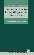 Introduction to Crystallographic Statistics