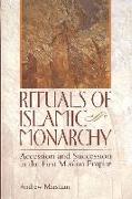 Rituals of Islamic Monarchy