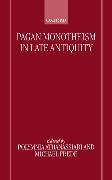 Pagan Monotheism in Late Antiquity