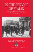 In the Service of Stalin: The Spanish Communists in Exile, 1939-1945