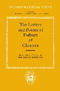 The Letters and Poems of Fulbert of Chartres