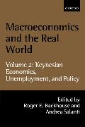 Macroeconomics and the Real World: Volume 2: Keynesian Economics, Unemployment, and Policy