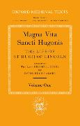 Magna Vita Sancti Hugonis: Volume I