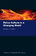 Police Culture in a Changing World