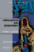 Liberalization and Development