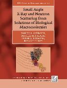 Small Angle X-Ray and Neutron Scattering from Solutions of Biological Macromolecules