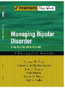 Managing Bipolar Disorder: A Cognitive Behavior Treatment Program Therapist Guide