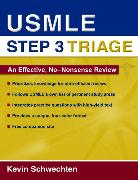 USMLE Step 3 Triage: An Effective, No-Nonsense Review