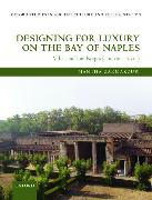 Designing for Luxury on the Bay of Naples