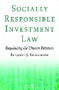 Socially Responsible Investment Law: Regulating the Unseen Polluters