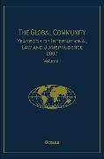 The Global Community Yearbook of International Law and Jurisprudence 2007: Volume 1