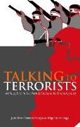 Talking to Terrorists