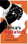 Africa's `Agitators'
