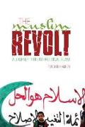 Muslim Revolt: A Journey Through Political Islam