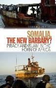Somalia the New Barbary?