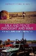 Milk and Peace Drought and War