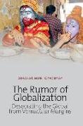 Rumor of Globalization