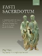 Fasti Sacerdotum: A Prosopography of Pagan, Jewish, and Christian Religious Officials in the City of Rome, 300 BC to Ad 499
