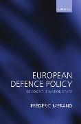 European Defence Policy: Beyond the Nation State